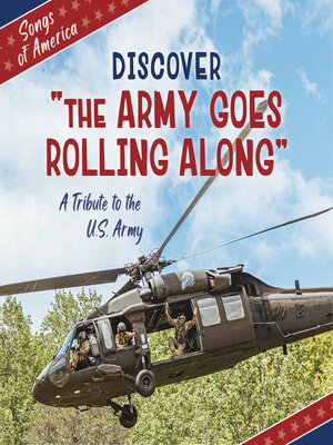cover image of Discover "The Army Goes Rolling Along"